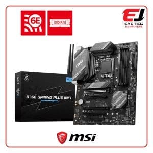 MSI B760 GAMING PLUS WIFI MOTHERBOARD